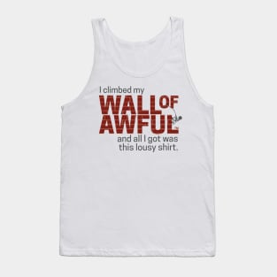 Wall of Awful Tank Top